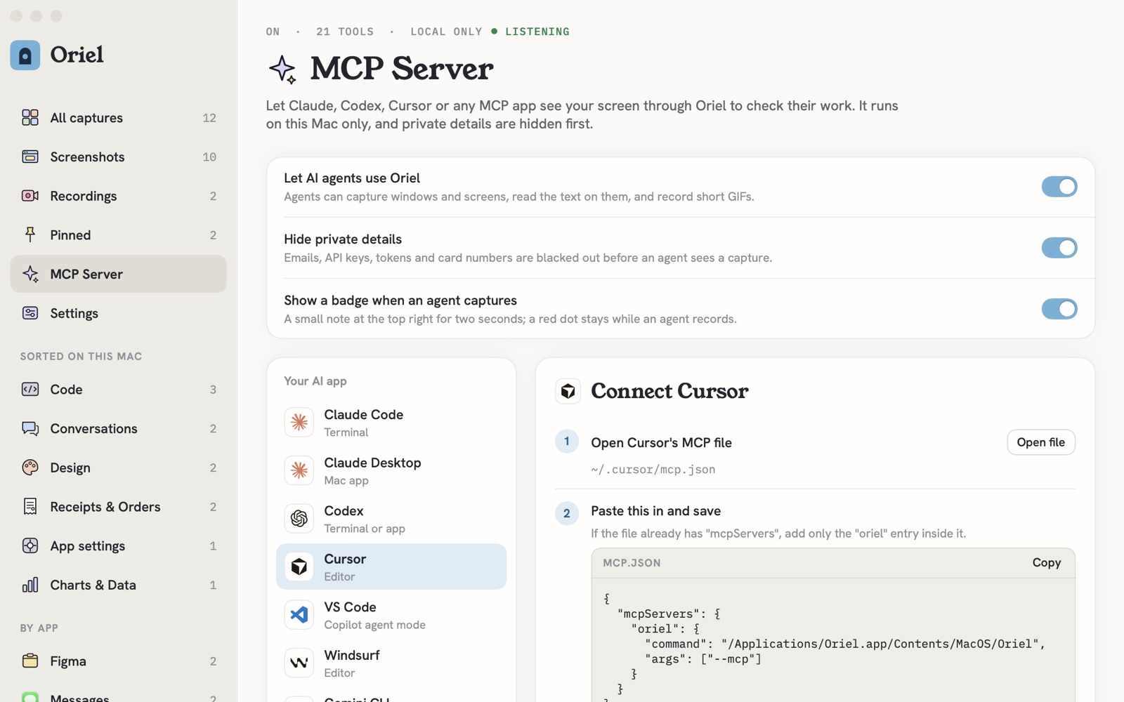 Oriel's MCP Server page: on, 21 tools, local only, listening; switches to let AI agents use Oriel, hide private details and show a badge, and setup steps for Cursor beside a list of Claude Code, Claude Desktop, Codex, Cursor, VS Code, Windsurf and Gemini CLI