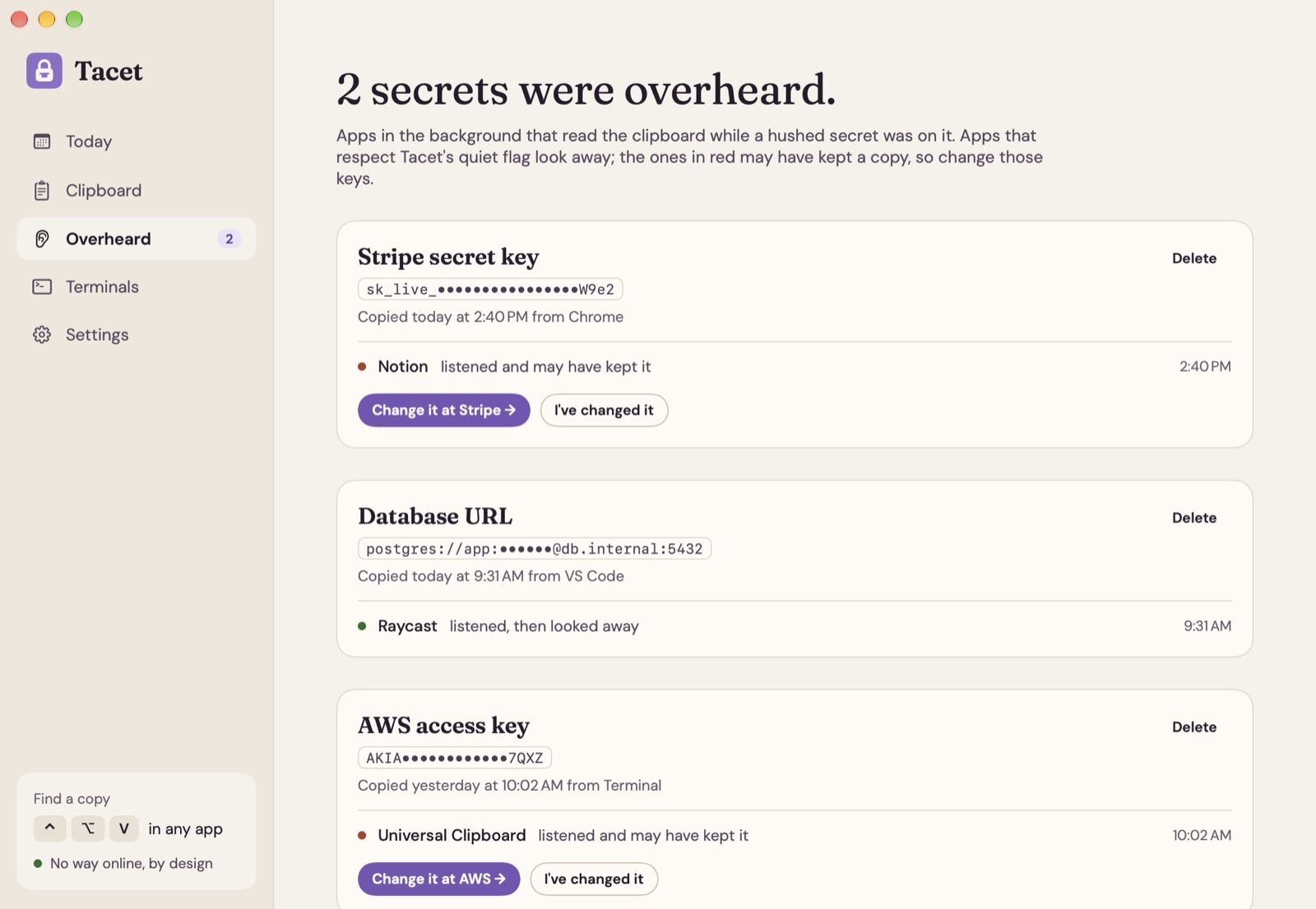 Tacet's Overheard: "2 secrets were overheard." A Stripe secret key that Notion read while it was on the clipboard, with Change it at Stripe and I've changed it, and a database URL that Raycast read and then looked away from